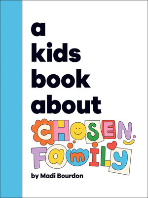 A Kids Book About Chosen Family - ebook